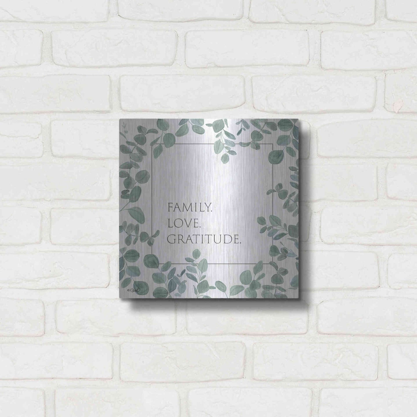 Luxe Metal Art 'Family Love Gratitude Eucalyptus' by Kate Sherrill, Metal Wall Art,12x12