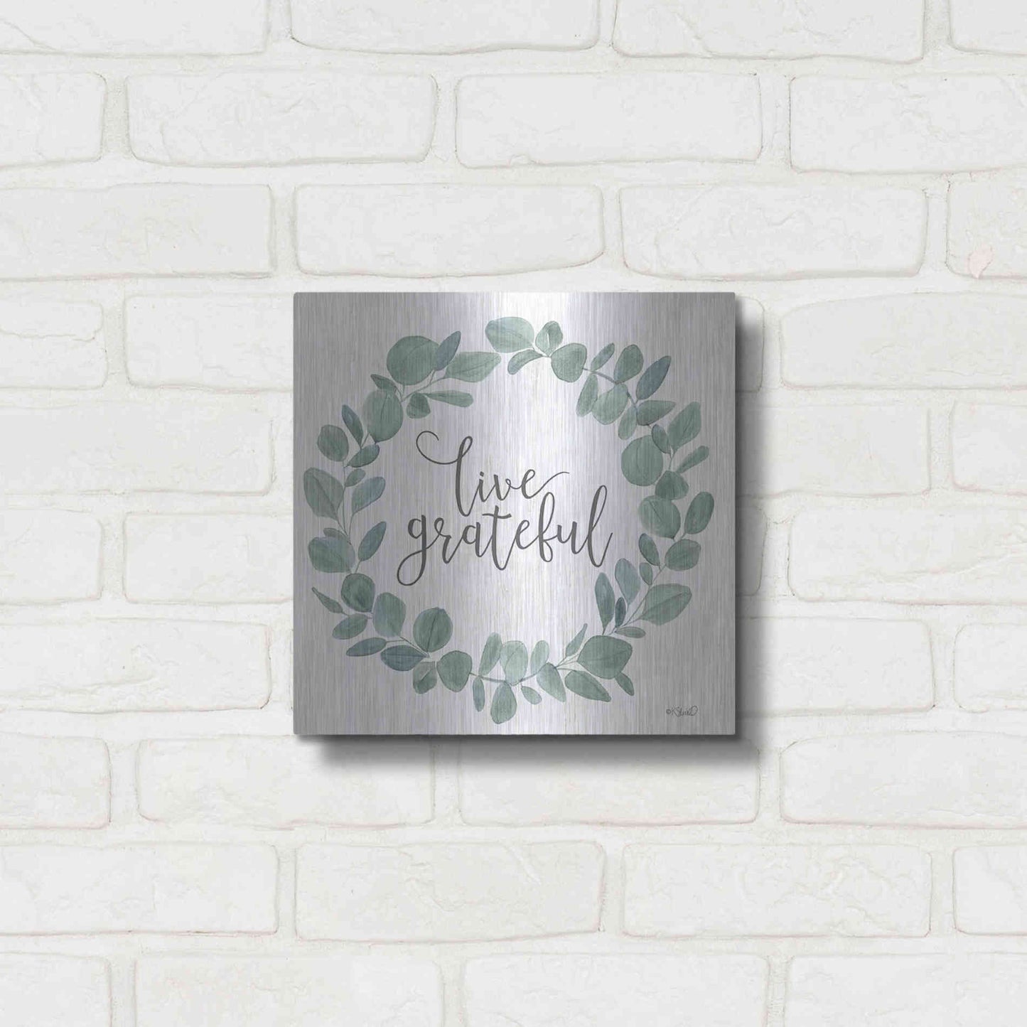 Luxe Metal Art 'Live Grateful Eucalyptus Wreath' by Kate Sherrill, Metal Wall Art,12x12