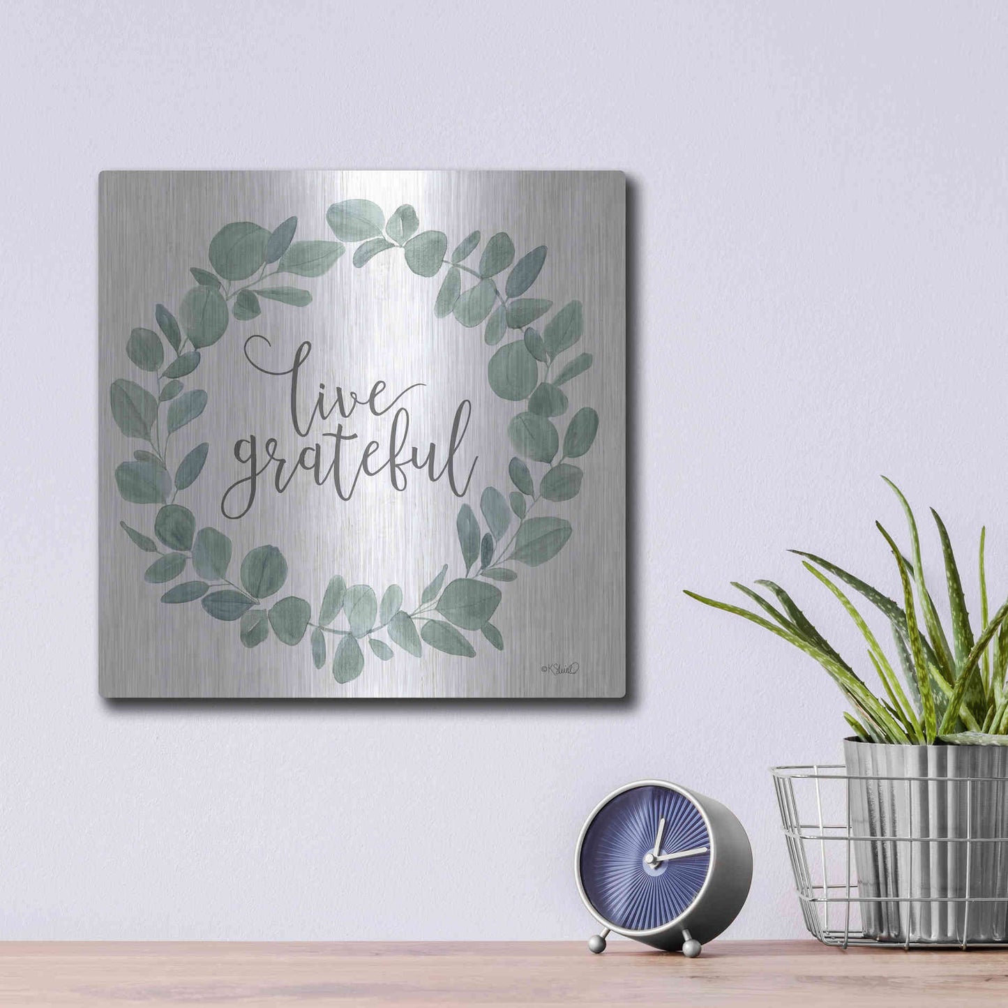 Luxe Metal Art 'Live Grateful Eucalyptus Wreath' by Kate Sherrill, Metal Wall Art,12x12