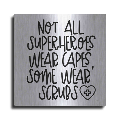 Luxe Metal Art 'Not All Superheroes Wear Capes' by Lux + Me Designs, Metal Wall Art