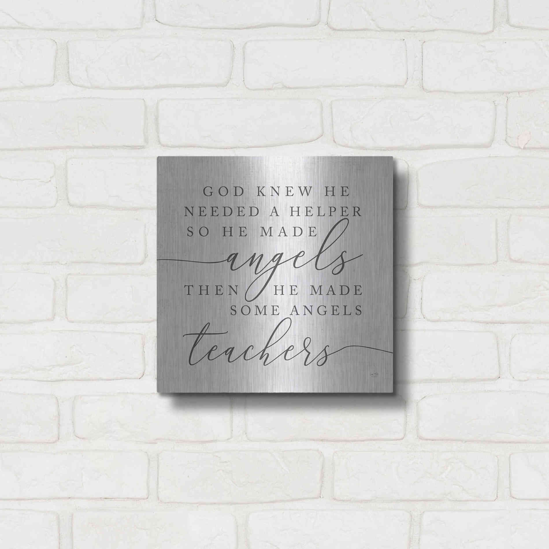 Luxe Metal Art 'God Made Angel Teachers' by Lux + Me Designs, Metal Wall Art,12x12