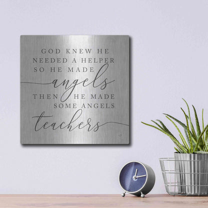 Luxe Metal Art 'God Made Angel Teachers' by Lux + Me Designs, Metal Wall Art,12x12