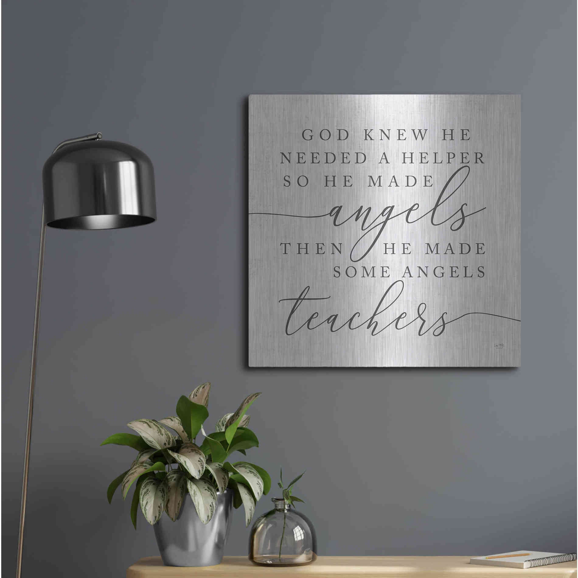 Luxe Metal Art 'God Made Angel Teachers' by Lux + Me Designs, Metal Wall Art,24x24