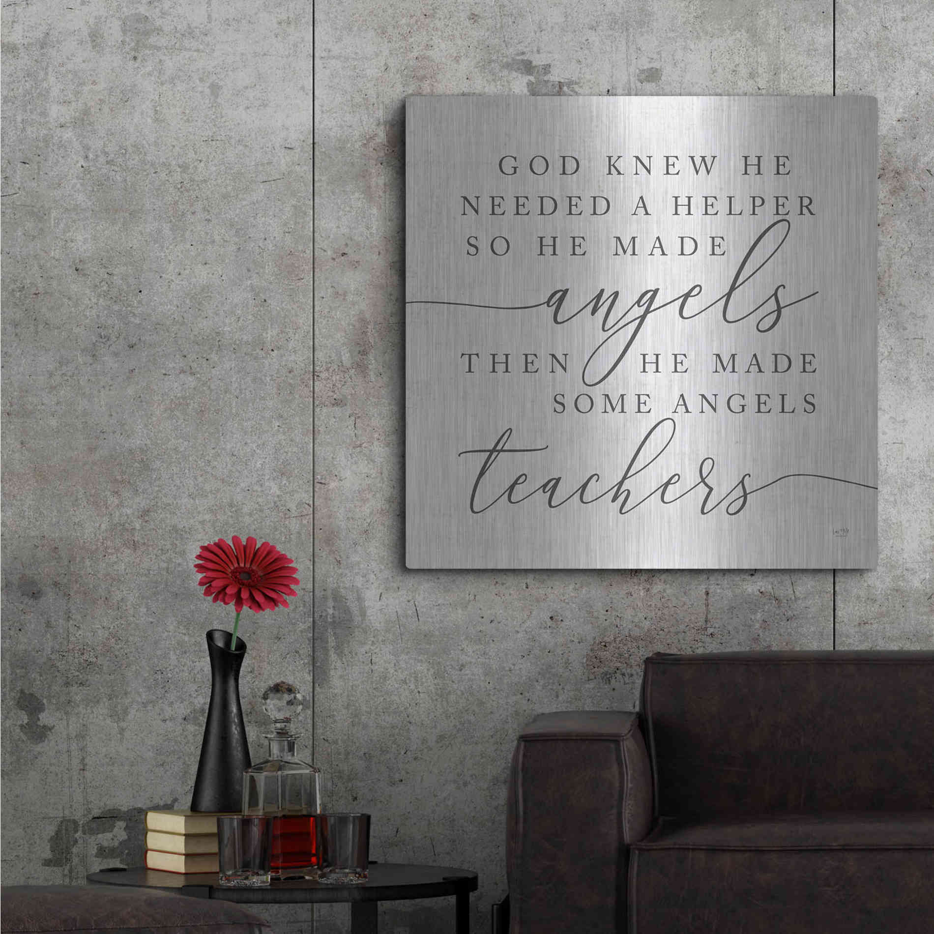 Luxe Metal Art 'God Made Angel Teachers' by Lux + Me Designs, Metal Wall Art,36x36