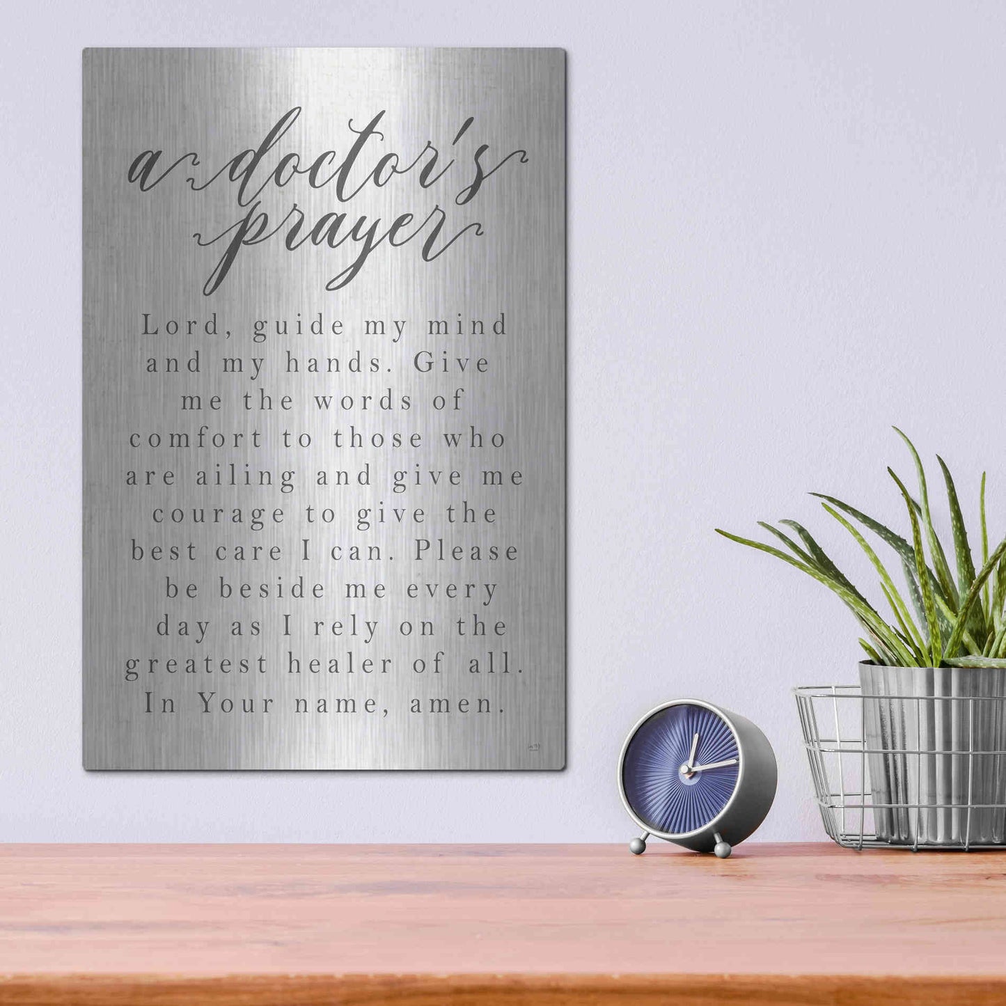 Luxe Metal Art 'A Doctor's Prayer' by Lux + Me Designs, Metal Wall Art,12x16