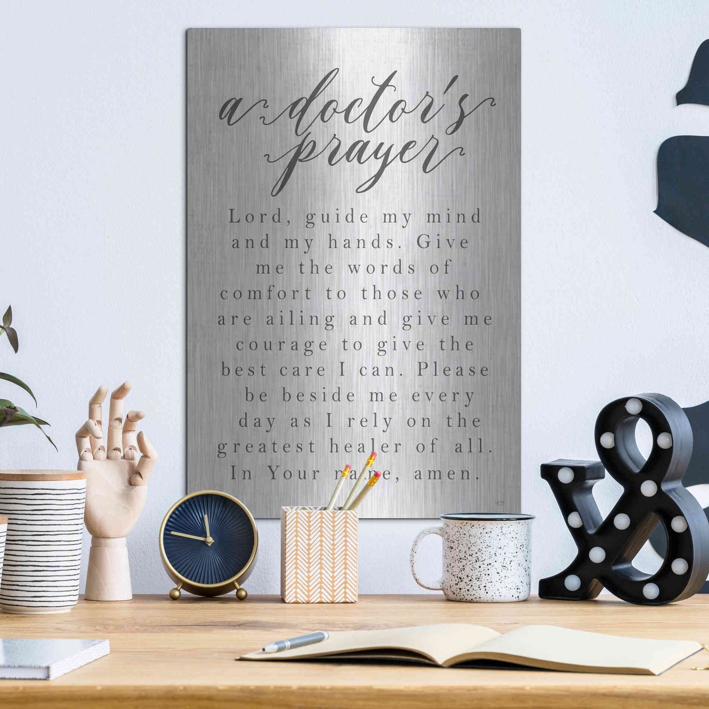 Luxe Metal Art 'A Doctor's Prayer' by Lux + Me Designs, Metal Wall Art,12x16