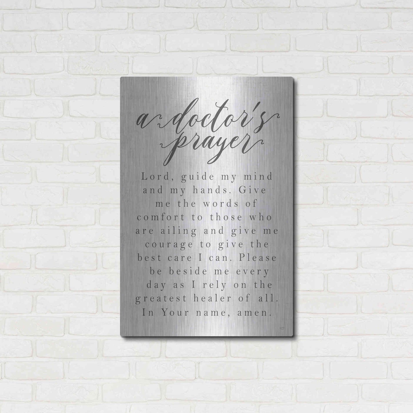 Luxe Metal Art 'A Doctor's Prayer' by Lux + Me Designs, Metal Wall Art,24x36