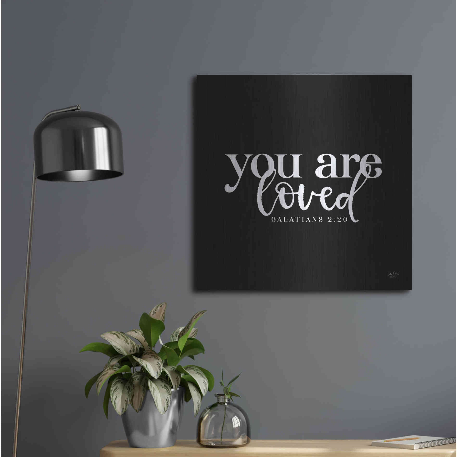 Luxe Metal Art 'You Are Loved' by Lux + Me Designs, Metal Wall Art,24x24