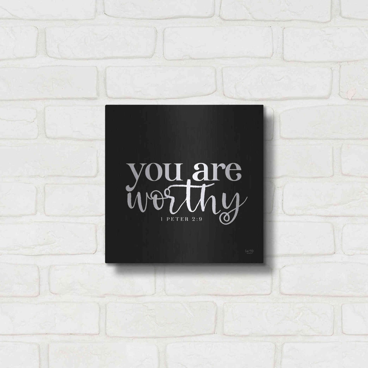 Luxe Metal Art 'You Are Worthy' by Lux + Me Designs, Metal Wall Art,12x12