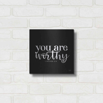 Luxe Metal Art 'You Are Worthy' by Lux + Me Designs, Metal Wall Art,12x12