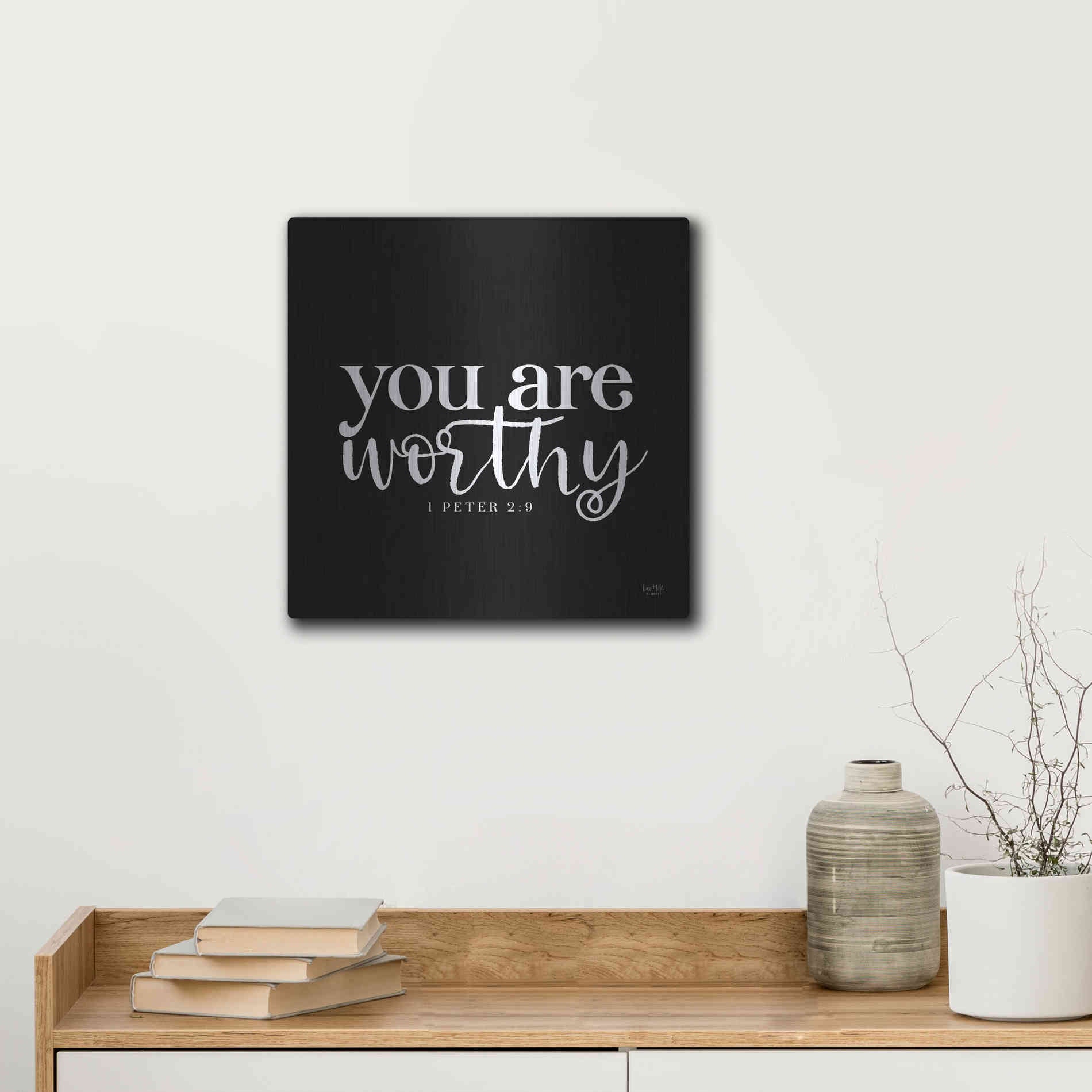 Luxe Metal Art 'You Are Worthy' by Lux + Me Designs, Metal Wall Art,12x12
