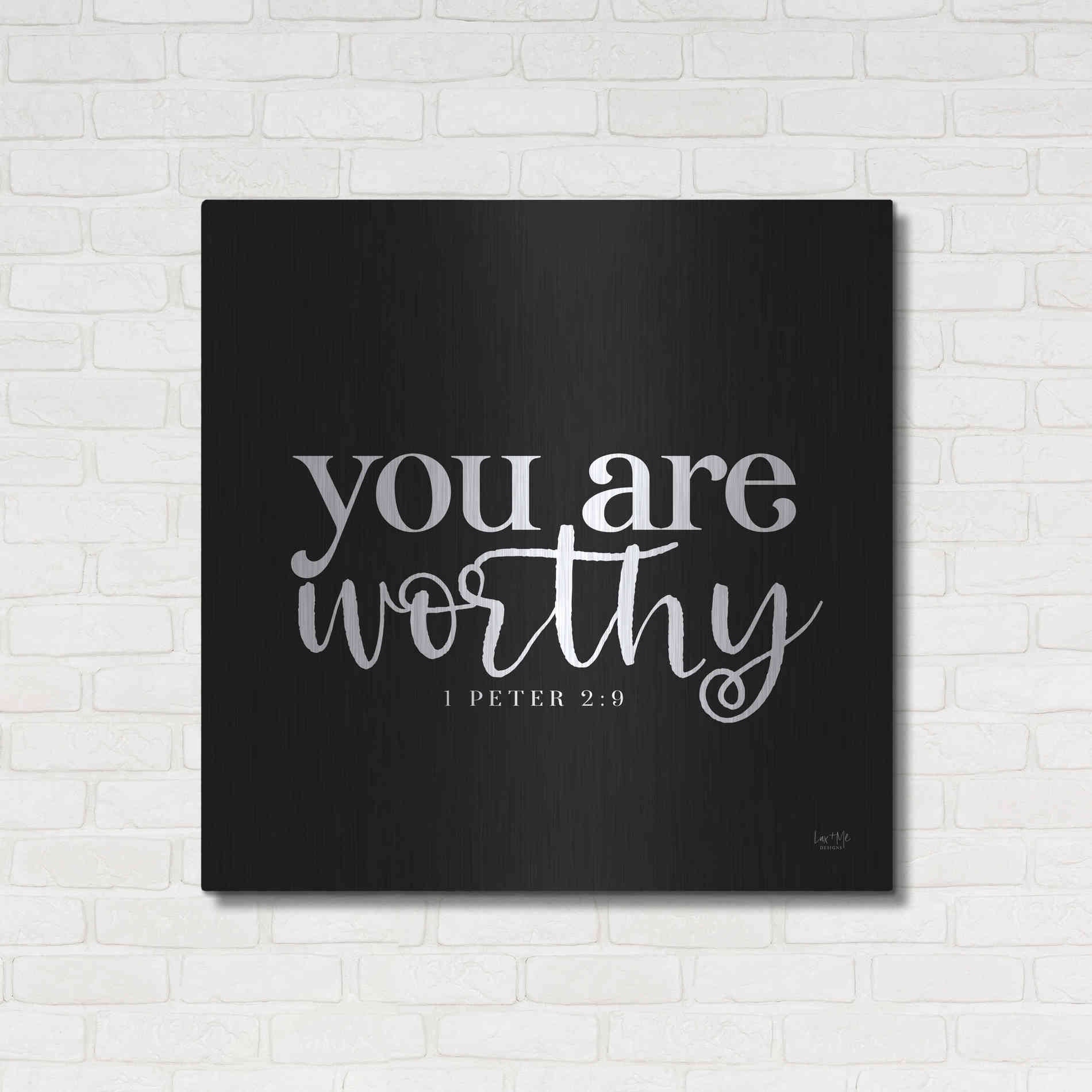 Luxe Metal Art 'You Are Worthy' by Lux + Me Designs, Metal Wall Art,36x36