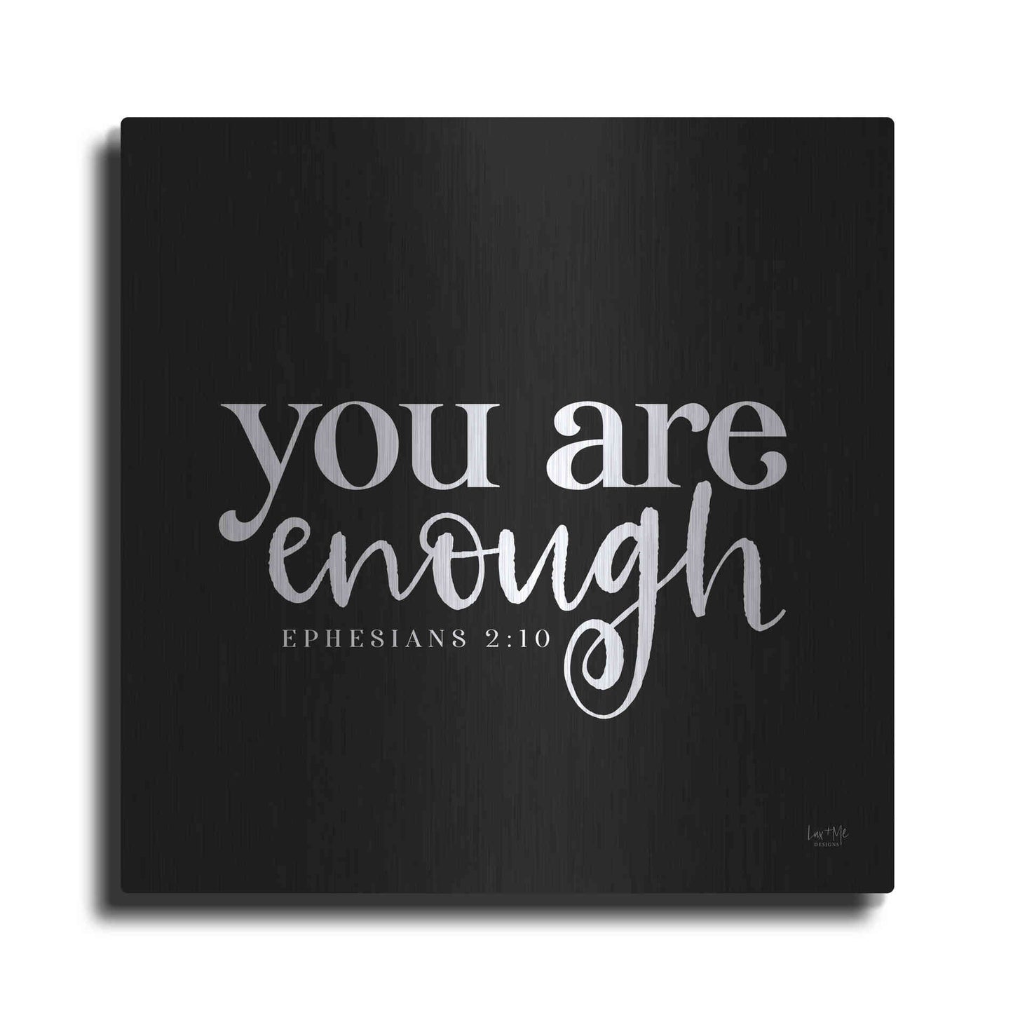 Luxe Metal Art 'You Are Enough' by Lux + Me Designs, Metal Wall Art
