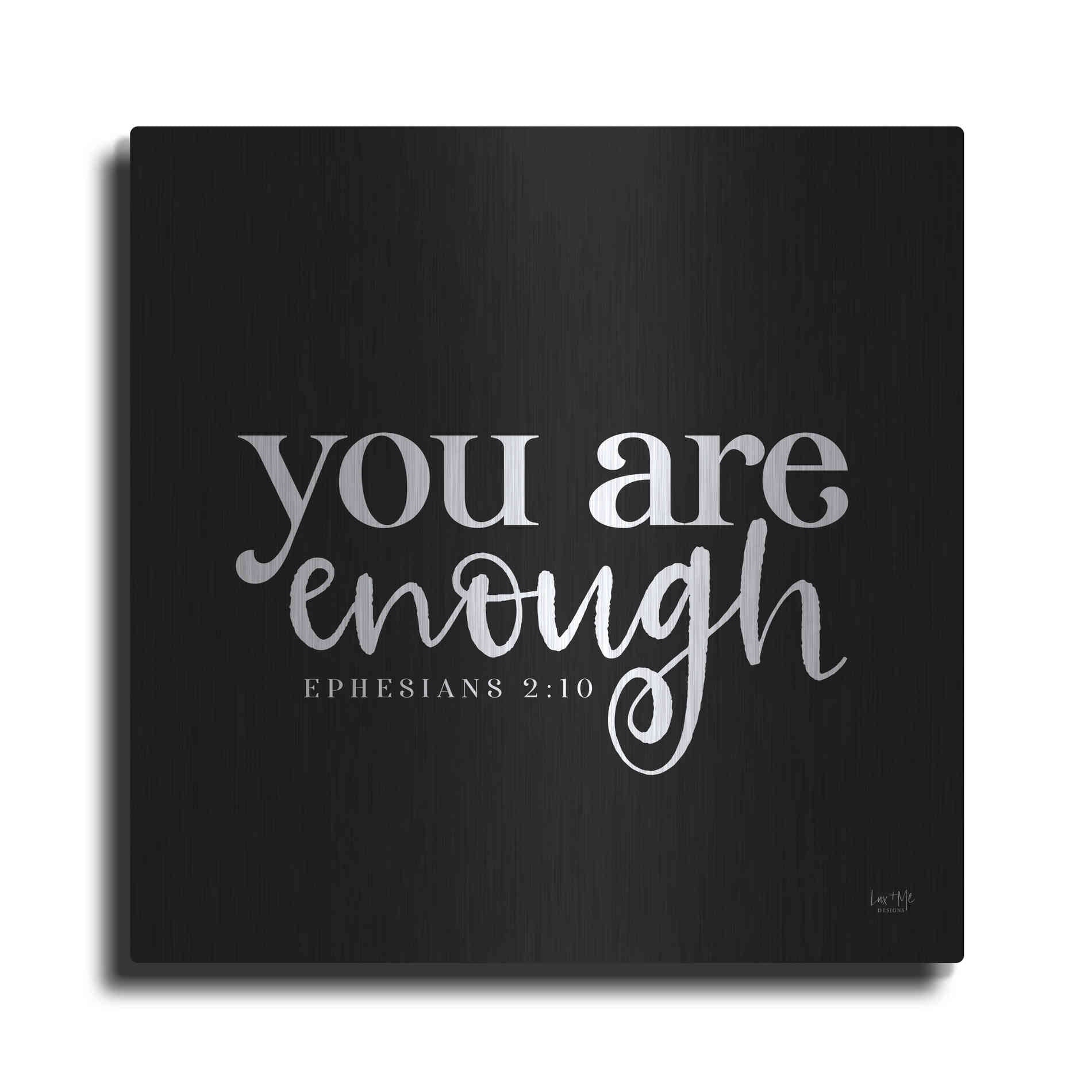 Luxe Metal Art 'You Are Enough' by Lux + Me Designs, Metal Wall Art