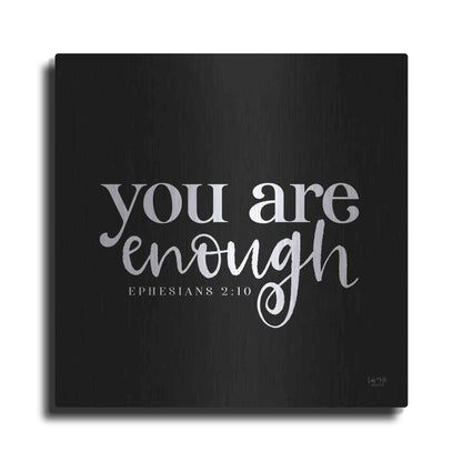 Luxe Metal Art 'You Are Enough' by Lux + Me Designs, Metal Wall Art