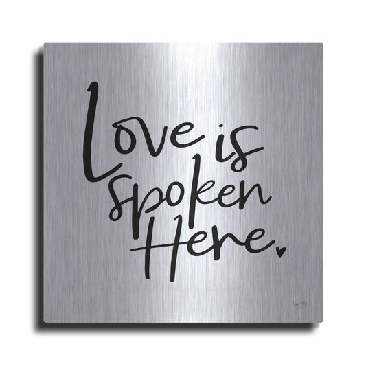 Luxe Metal Art 'Love is Spoken Here' by Lux + Me Designs, Metal Wall Art