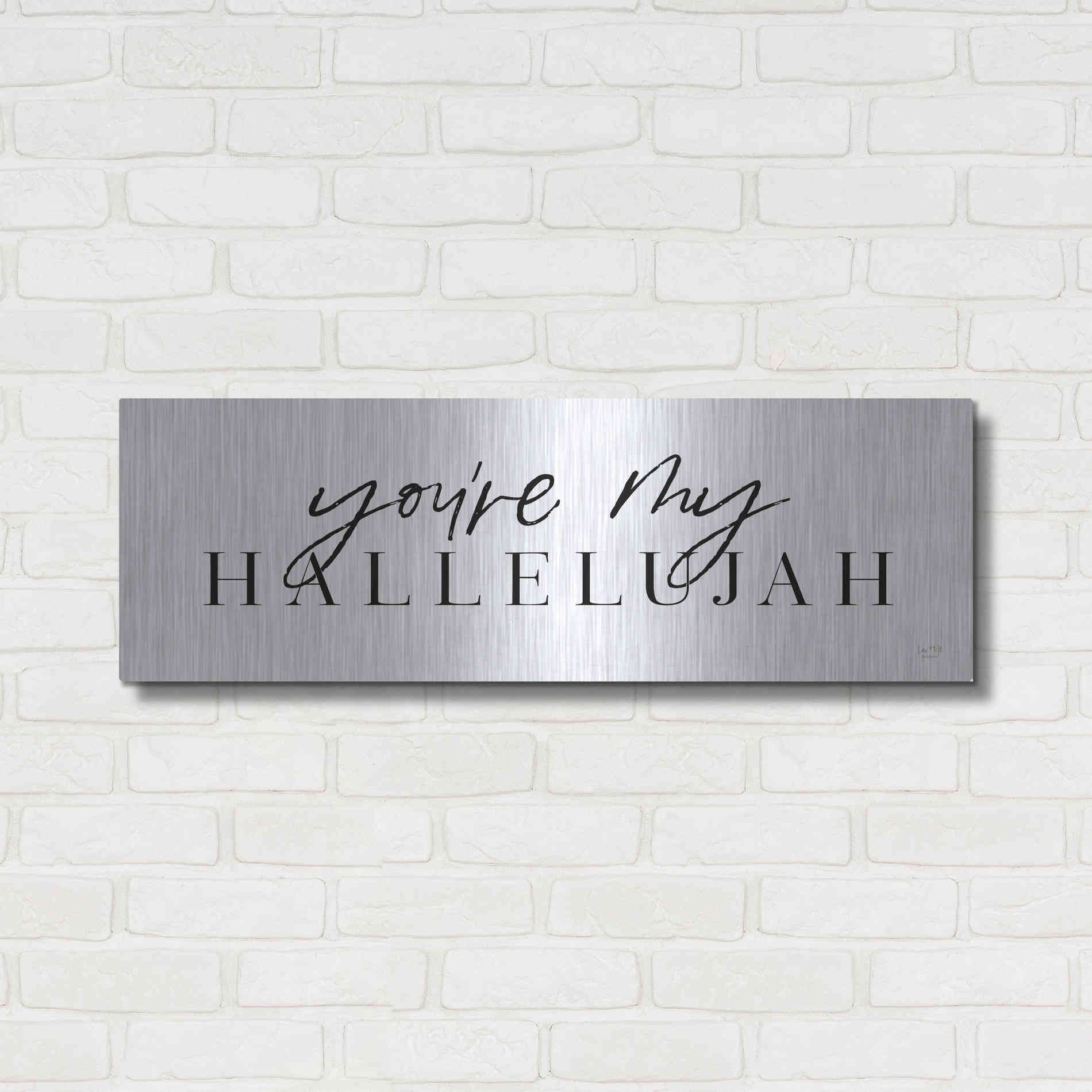 Luxe Metal Art 'You're My Hallelujah' by Lux + Me Designs, Metal Wall Art,36x12