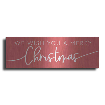 Luxe Metal Art 'We Wish You a Merry Christmas' by Lux + Me Designs, Metal Wall Art