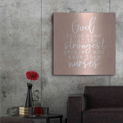 Luxe Metal Art 'Nurses-Strongest People' by Lux + Me Designs, Metal Wall Art,36x36