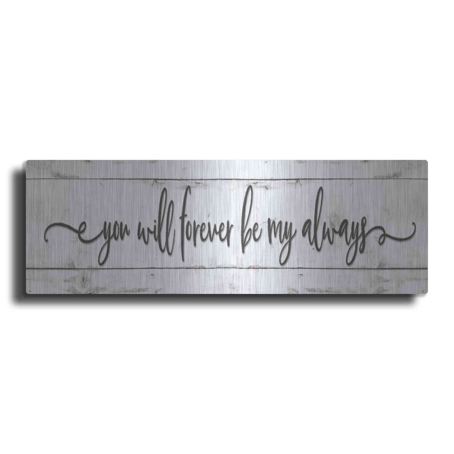 Luxe Metal Art 'You Will Forever Be My Always' by Susie Boyer, Metal Wall Art