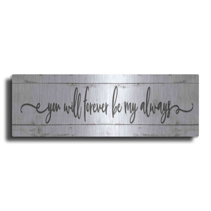 Luxe Metal Art 'You Will Forever Be My Always' by Susie Boyer, Metal Wall Art