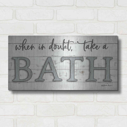 Luxe Metal Art 'When in Doubt Take a Bath' by Susie Boyer, Metal Wall Art,24x12