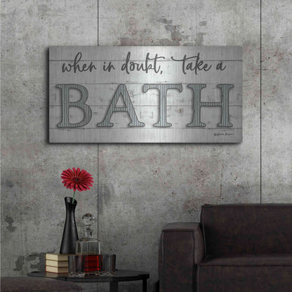 Luxe Metal Art 'When in Doubt Take a Bath' by Susie Boyer, Metal Wall Art,48x24
