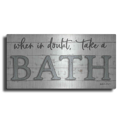 Luxe Metal Art 'When in Doubt Take a Bath' by Susie Boyer, Metal Wall Art