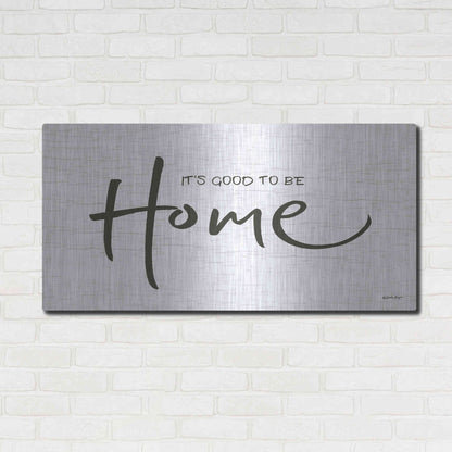 Luxe Metal Art 'It's Good to Be Home' by Susie Boyer, Metal Wall Art,48x24