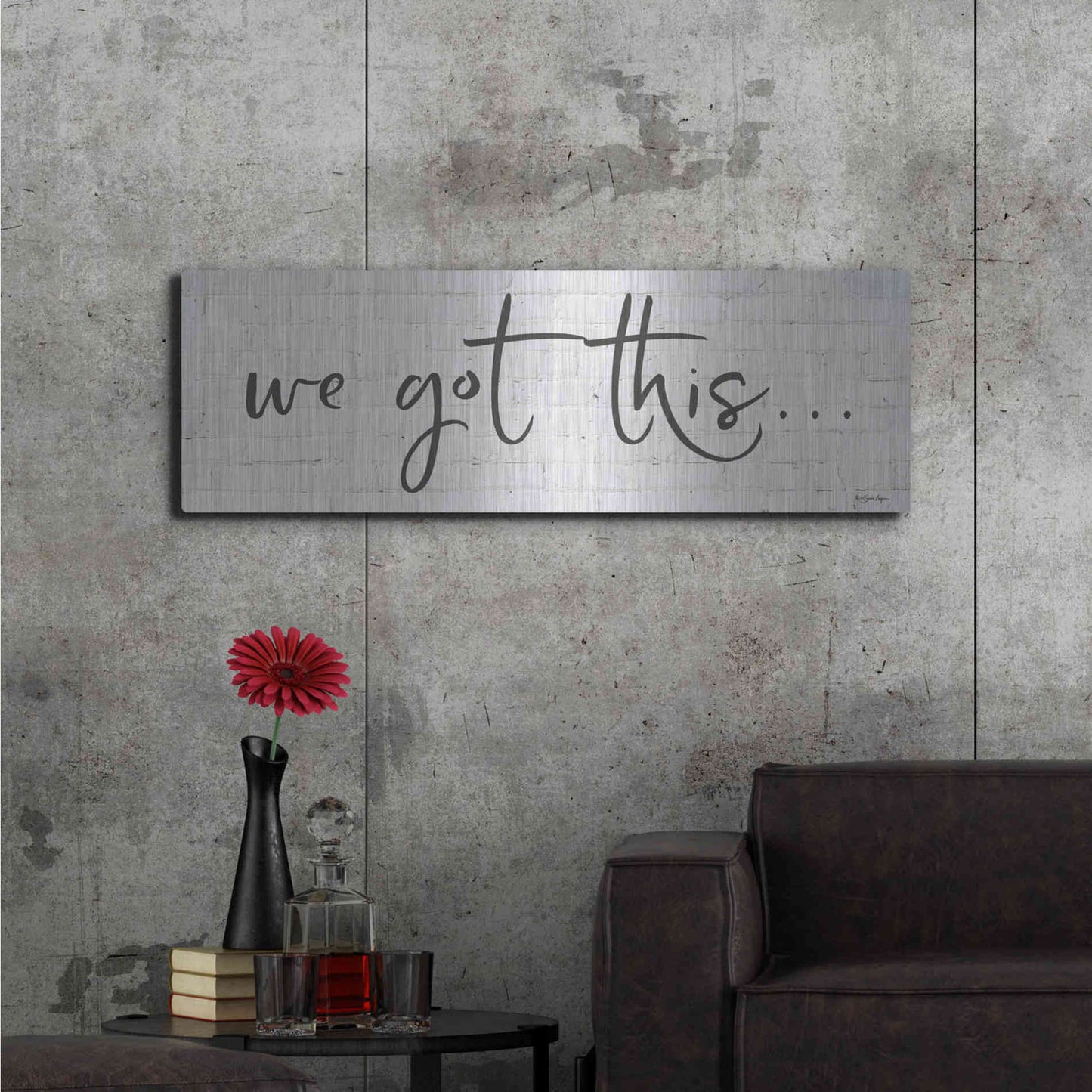 Luxe Metal Art 'We Got This' by Susie Boyer, Metal Wall Art,48x16