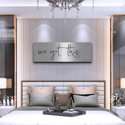 Luxe Metal Art 'We Got This' by Susie Boyer, Metal Wall Art,48x16