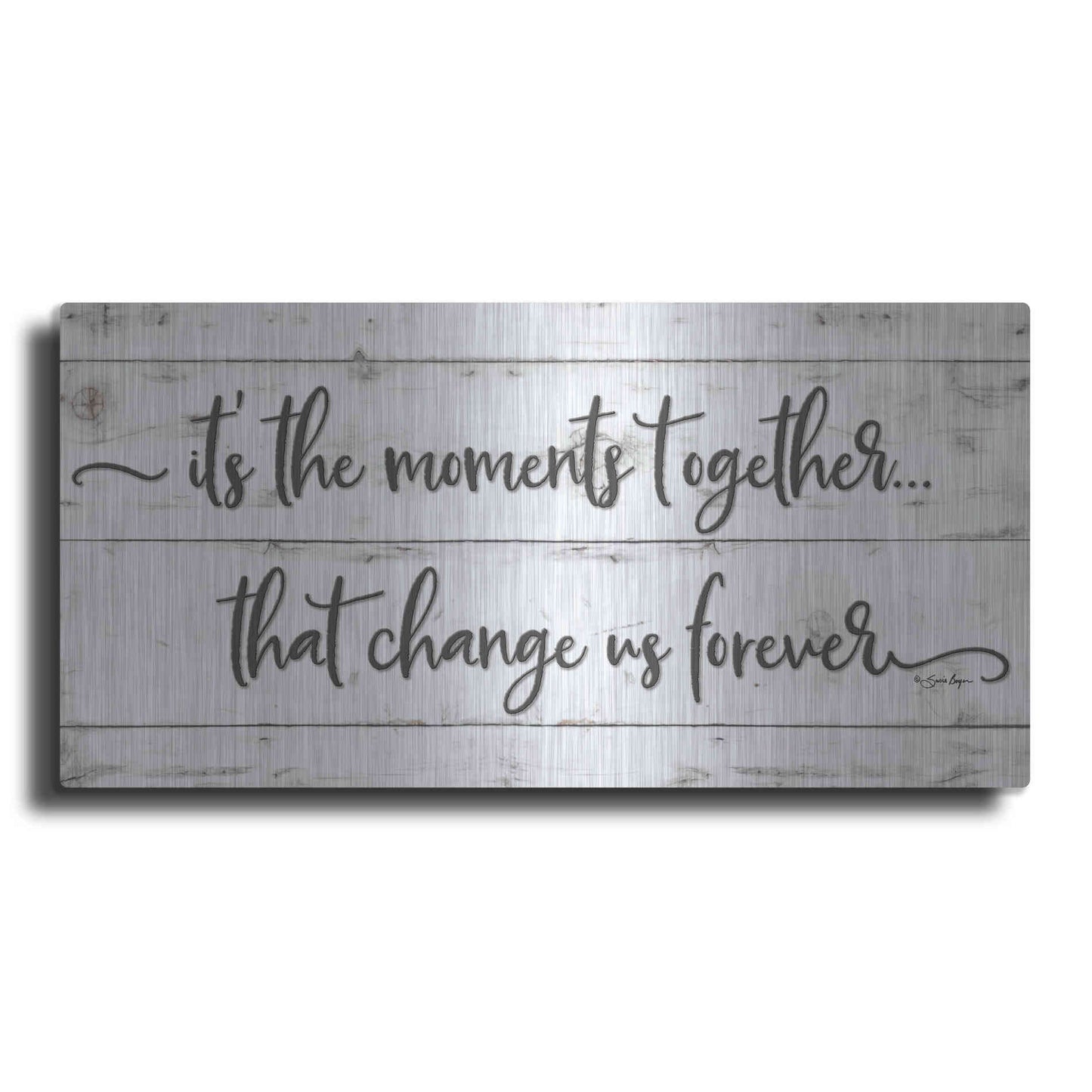 Luxe Metal Art 'It's the Moments Together' by Susie Boyer, Metal Wall Art