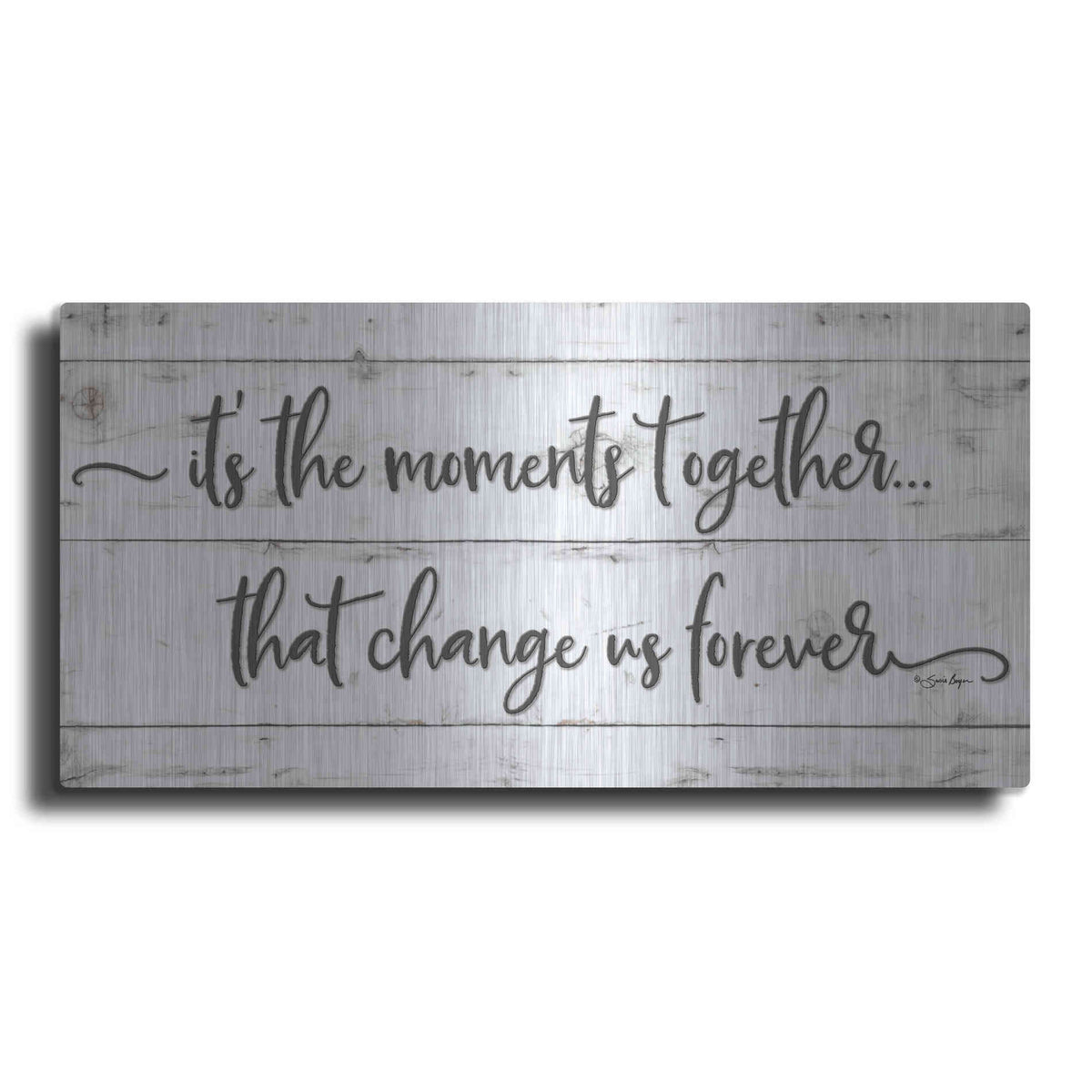 Luxe Metal Art 'It's the Moments Together' by Susie Boyer, Metal Wall Art