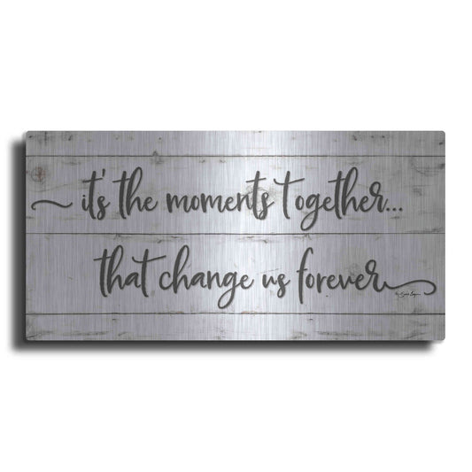 Luxe Metal Art 'It's the Moments Together' by Susie Boyer, Metal Wall Art