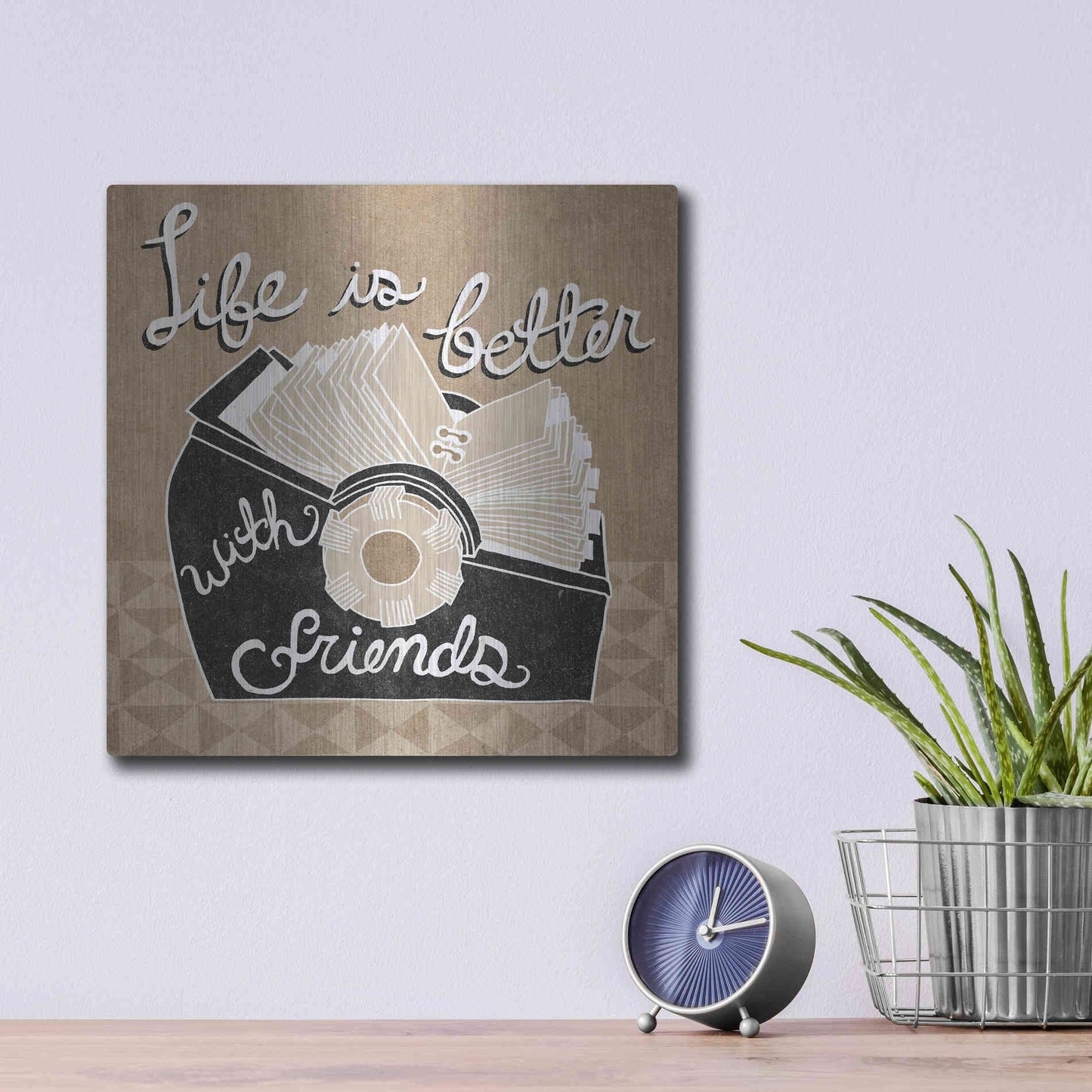 Luxe Metal Art 'Life is Better with Friends' by Mary Urban, Metal Wall Art,12x12