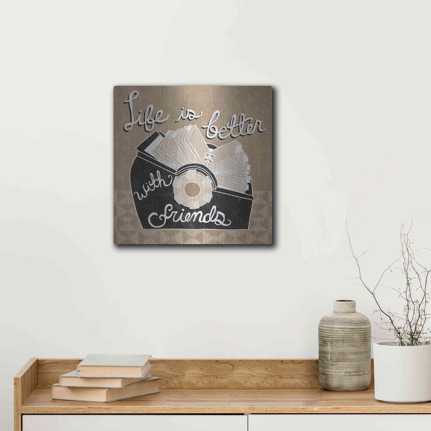 Luxe Metal Art 'Life is Better with Friends' by Mary Urban, Metal Wall Art,12x12
