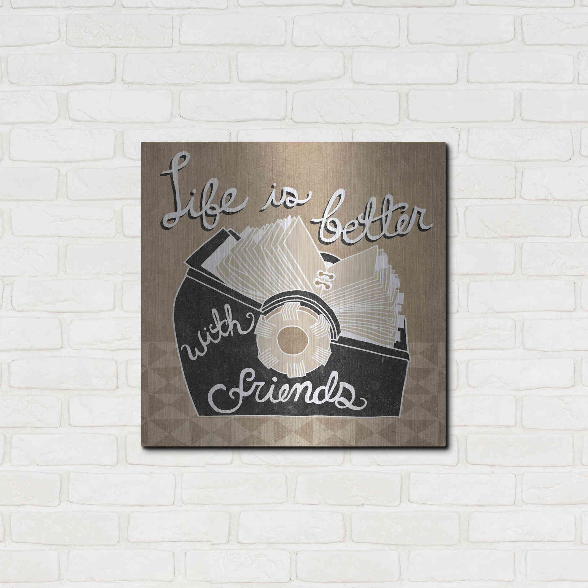 Luxe Metal Art 'Life is Better with Friends' by Mary Urban, Metal Wall Art,24x24