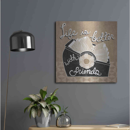Luxe Metal Art 'Life is Better with Friends' by Mary Urban, Metal Wall Art,24x24