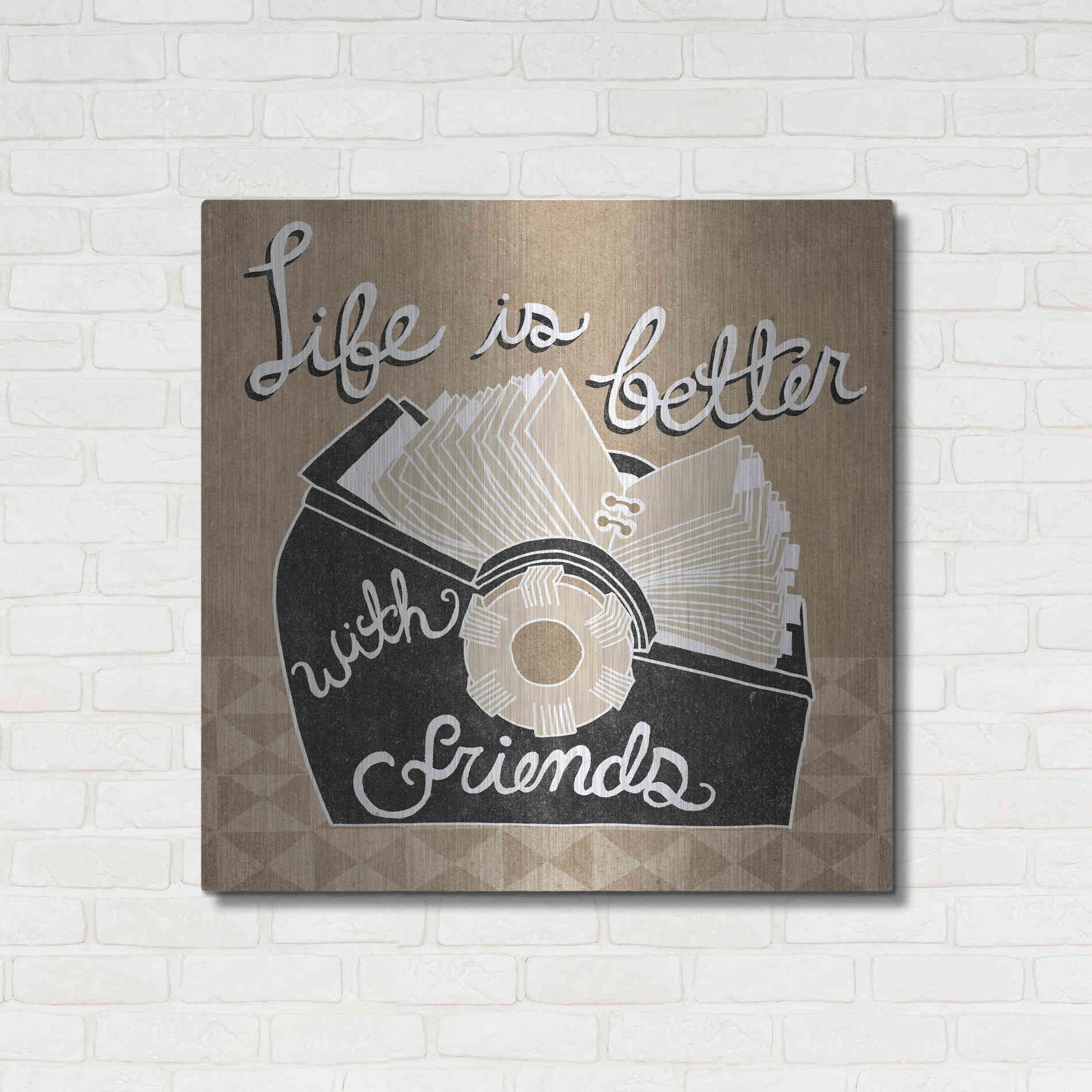 Luxe Metal Art 'Life is Better with Friends' by Mary Urban, Metal Wall Art,36x36