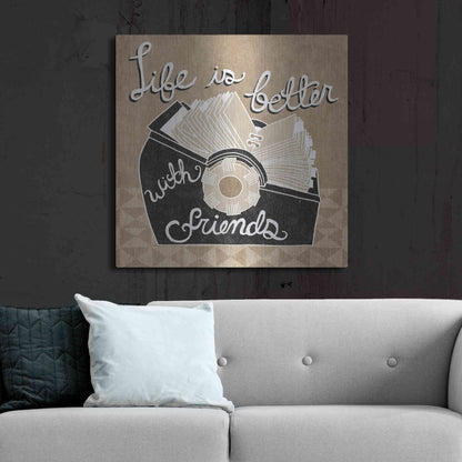 Luxe Metal Art 'Life is Better with Friends' by Mary Urban, Metal Wall Art,36x36