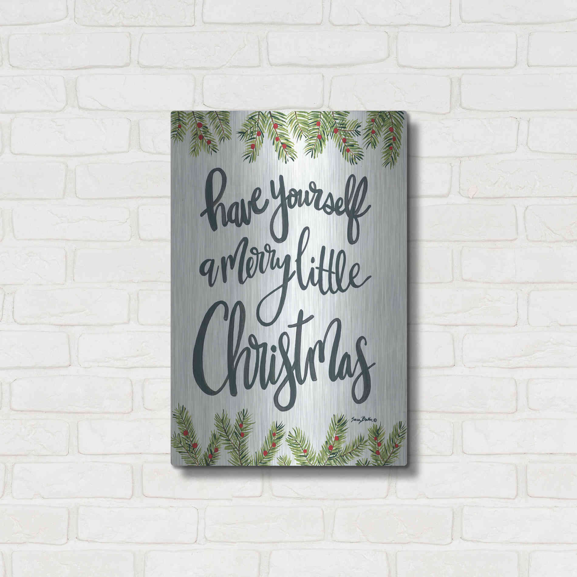 Luxe Metal Art 'Have Yourself a Merry Little Christmas' by Sara Baker, Metal Wall Art,16x24