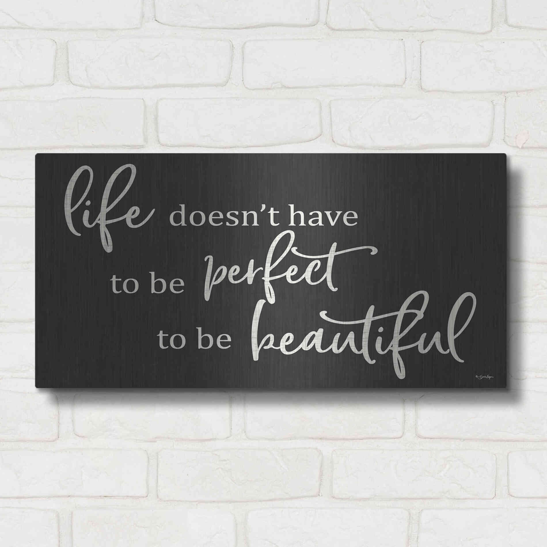 Luxe Metal Art 'Life Doesn't Have to be Perfect' by Susie Boyer, Metal Wall Art,24x12