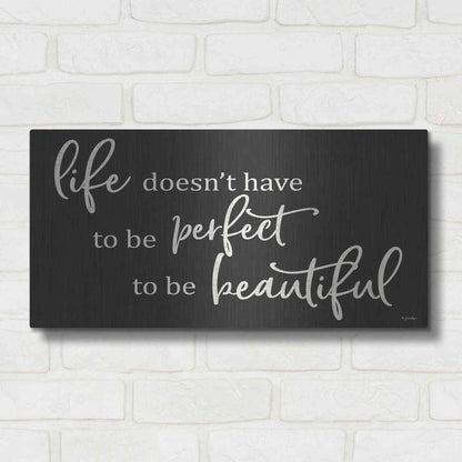 Luxe Metal Art 'Life Doesn't Have to be Perfect' by Susie Boyer, Metal Wall Art,24x12