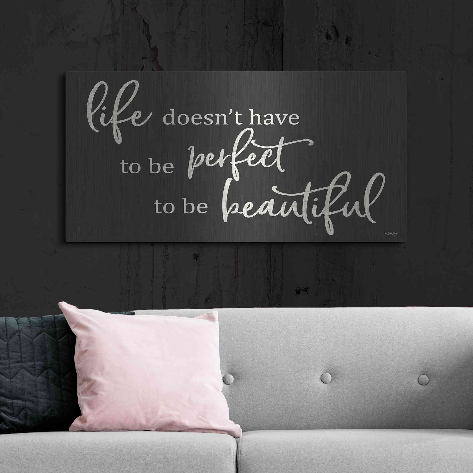 Luxe Metal Art 'Life Doesn't Have to be Perfect' by Susie Boyer, Metal Wall Art,48x24