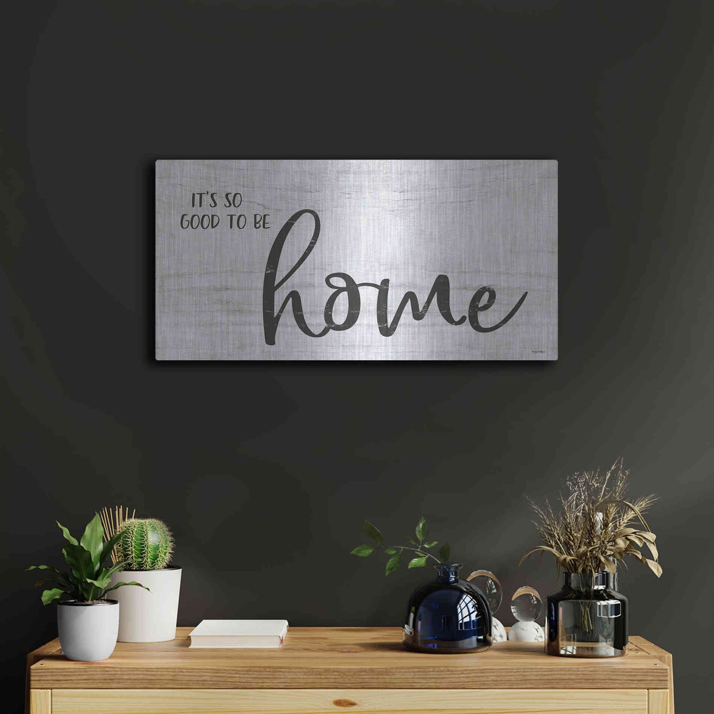 Luxe Metal Art 'It's So Good to Be Home' by Susie Boyer, Metal Wall Art,24x12
