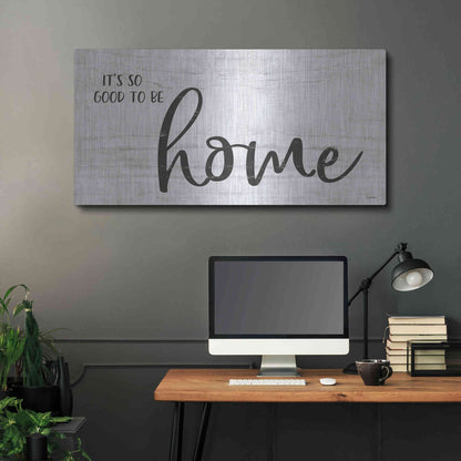 Luxe Metal Art 'It's So Good to Be Home' by Susie Boyer, Metal Wall Art,48x24