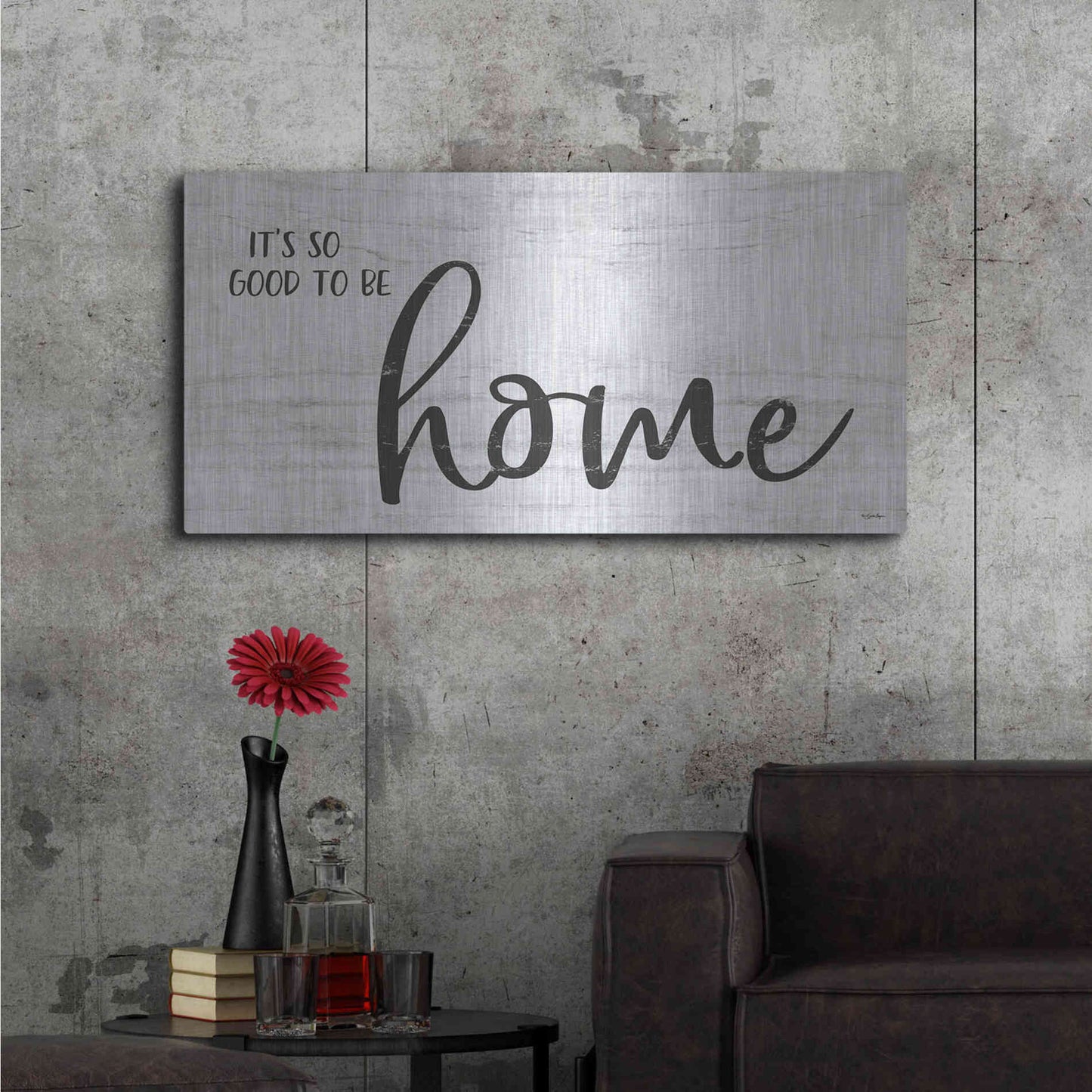 Luxe Metal Art 'It's So Good to Be Home' by Susie Boyer, Metal Wall Art,48x24