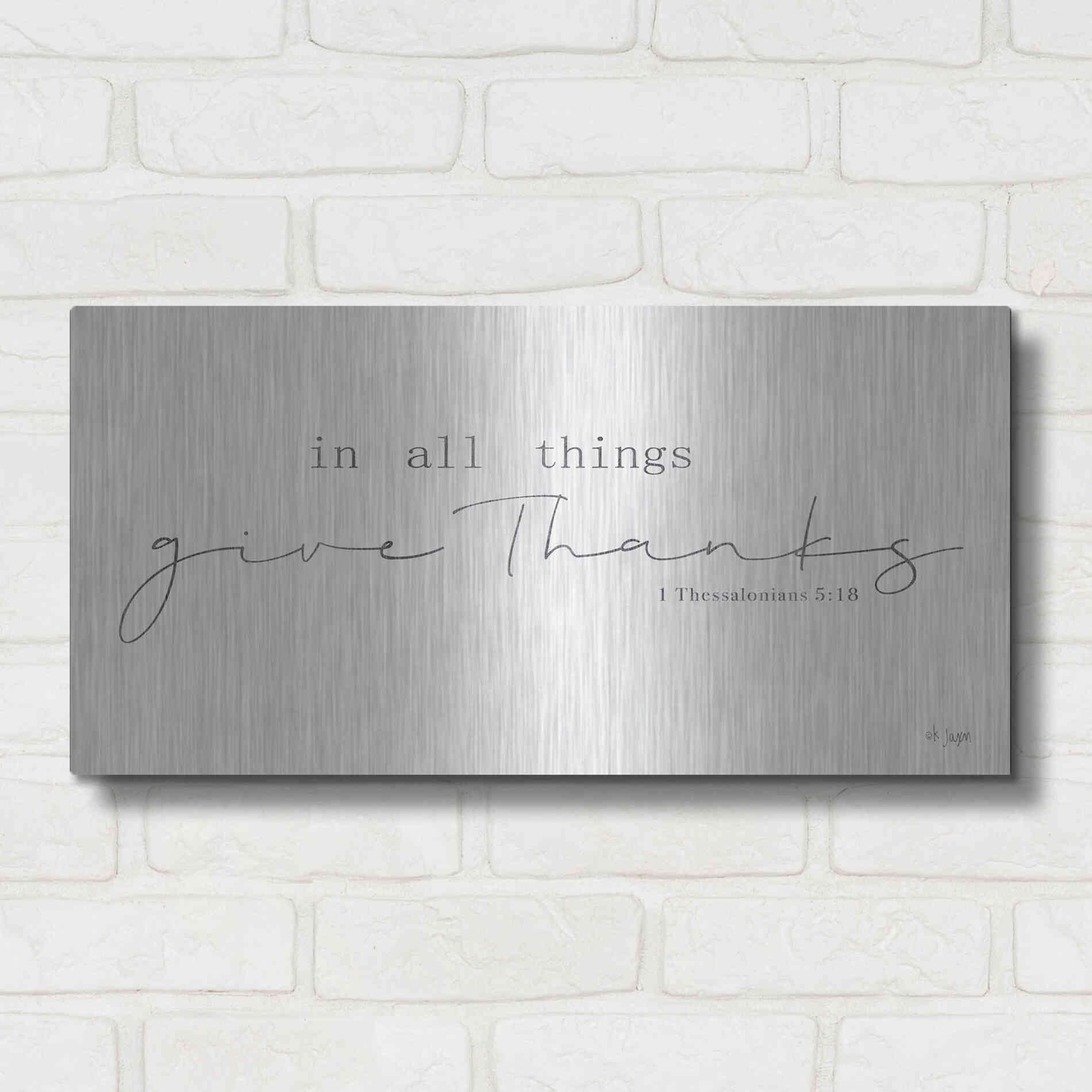 Luxe Metal Art 'In All Things Give Thanks' by Jaxn Blvd, Metal Wall Art,24x12