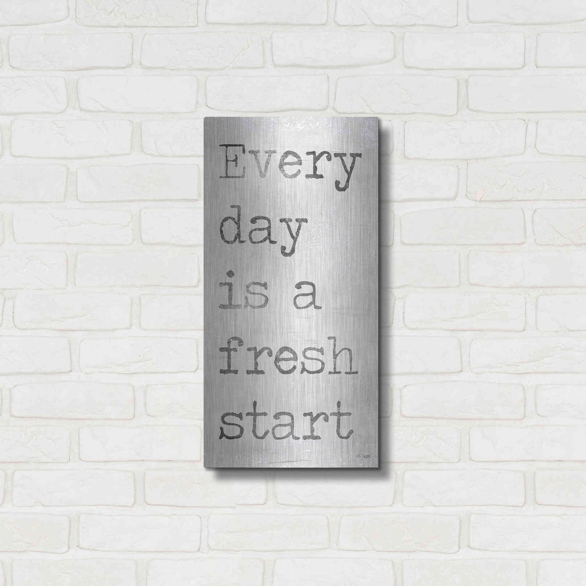 Luxe Metal Art 'Every Day is a Fresh Start' by Jaxn Blvd, Metal Wall Art,12x24