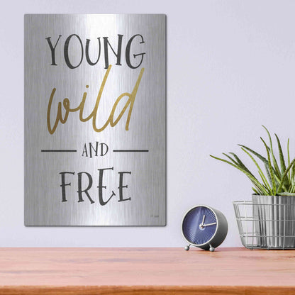 Luxe Metal Art 'Young, Wild and Free' by Jaxn Blvd, Metal Wall Art,12x16